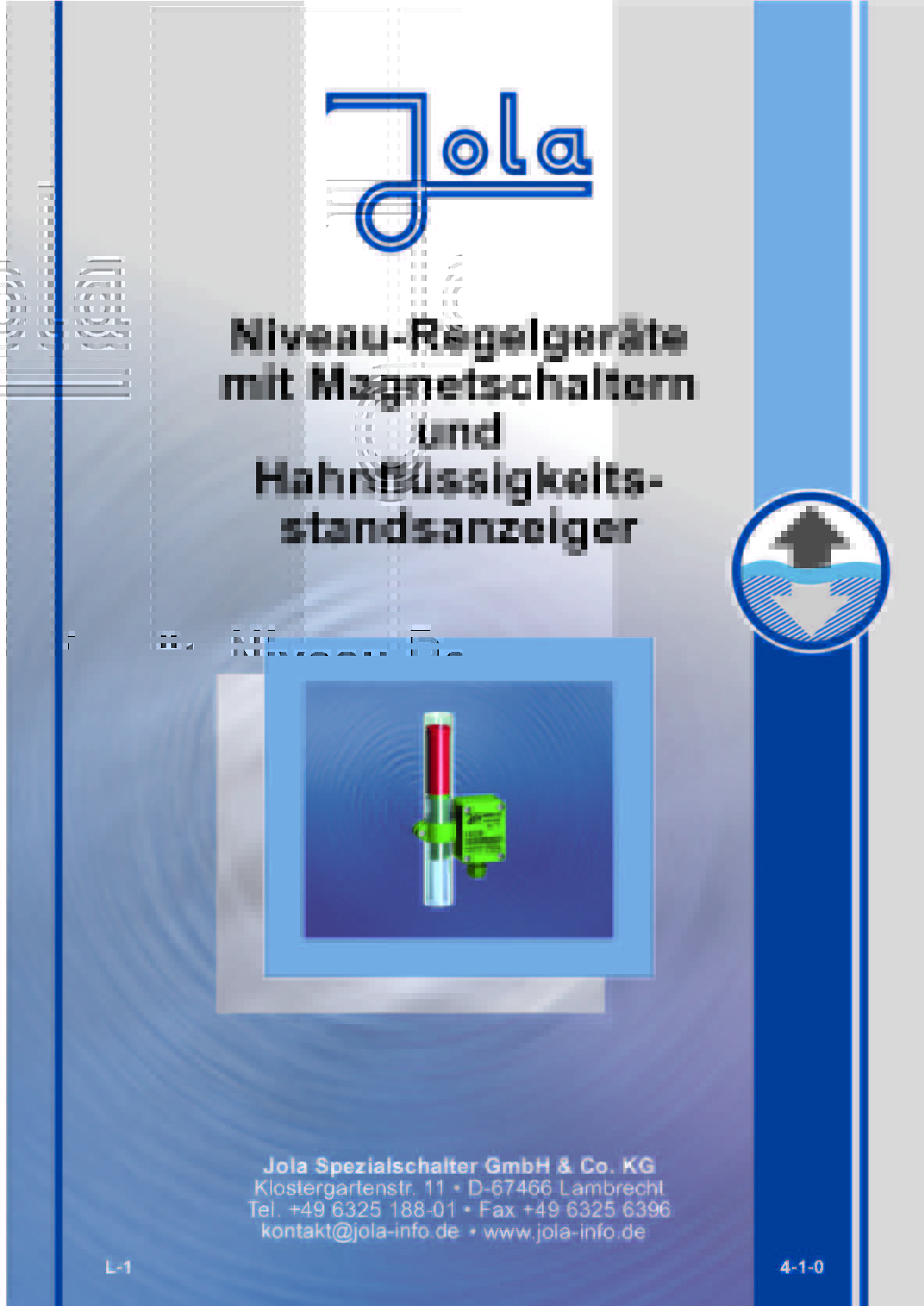 Jola-Niveau-Regelgeräte mit Magnetschaltern und Hahnflüssigkeitesstandsanzeiger